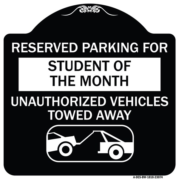 Reserved Parking for Student of the Month Unauthorized Vehicles Towed Away, A-DES-BW-1818-23074